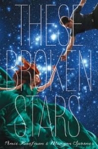 Review: These Broken Stars by Amie Kaufman & Meagan Spooner