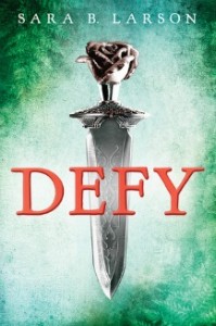 Review: Defy by Sara B. Larson