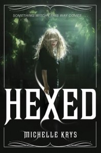 Review: Hexed by Michelle Krys (Blog Tour) Review: Hexed by Michelle Krys (Blog Tour)