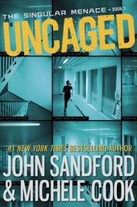 Review: Uncaged by John Sandford & Michele Cook (Blog Tour)