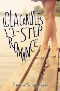 Review: Lola Carlyle’s 12-Step Romance by Danielle Younge-Ullman