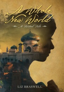 Review: A Whole New World by Liz Braswell
