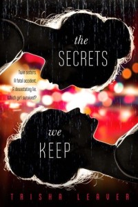 Review: The Secrets We Keep by Trisha Leaver