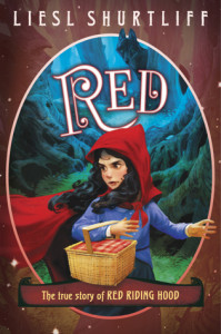 Review: Red: The True Story of Red Riding Hood by Liesl Shurtliff (Blog Tour + Giveaway)