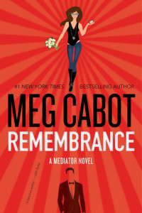 Review: Remembrance by Meg Cabot (Blog Tour + Giveaway)