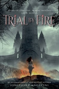 Review: Trial by Fire by Josephine Angelini