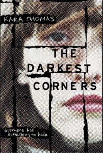 Review: The Darkest Corners by Kara Thomas