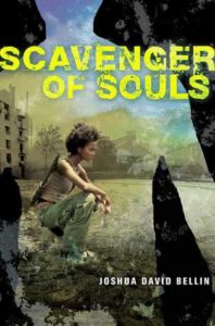 Release Day Blitz: Scavenger of Souls by Joshua David Bellin