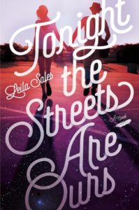 Guest Review: Tonight the Streets Are Ours by Leila Sales