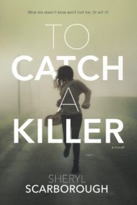 Review: To Catch a Killer by Sheryl Scarborough