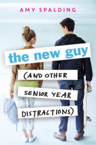 Guest Review: The New Guy (and Other Senior Year Distractions) by Amy Spalding