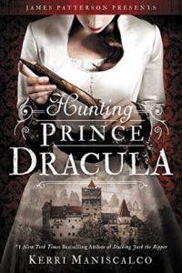 Review: Hunting Prince Dracula by Kerri Maniscalco