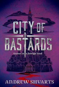 Review: City of Bastards by Andrew Shvarts