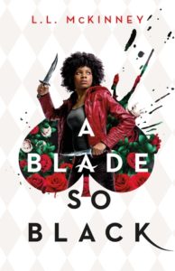 Review: A Blade So Black by L.L. McKinney