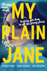 Review: My Plain Jane by Brodi Ashton, Cynthia Hand and Jodi Meadows