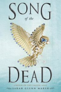 Review: Song of the Dead by Sarah Glenn Marsh