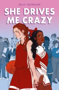 Review: She Drives Me Crazy by Kelly Quindlen